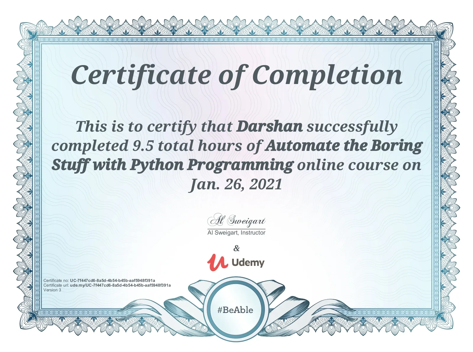 Udemy certificate of completion: Automate the Boring Stuff with Python Programming.